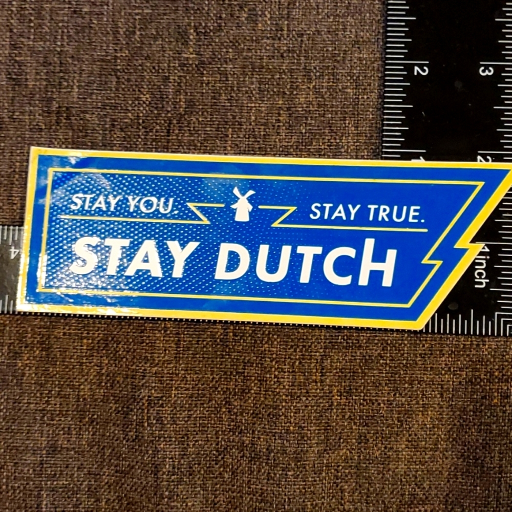 Stay You Stay Dutch Dutch Bros sticker stickers